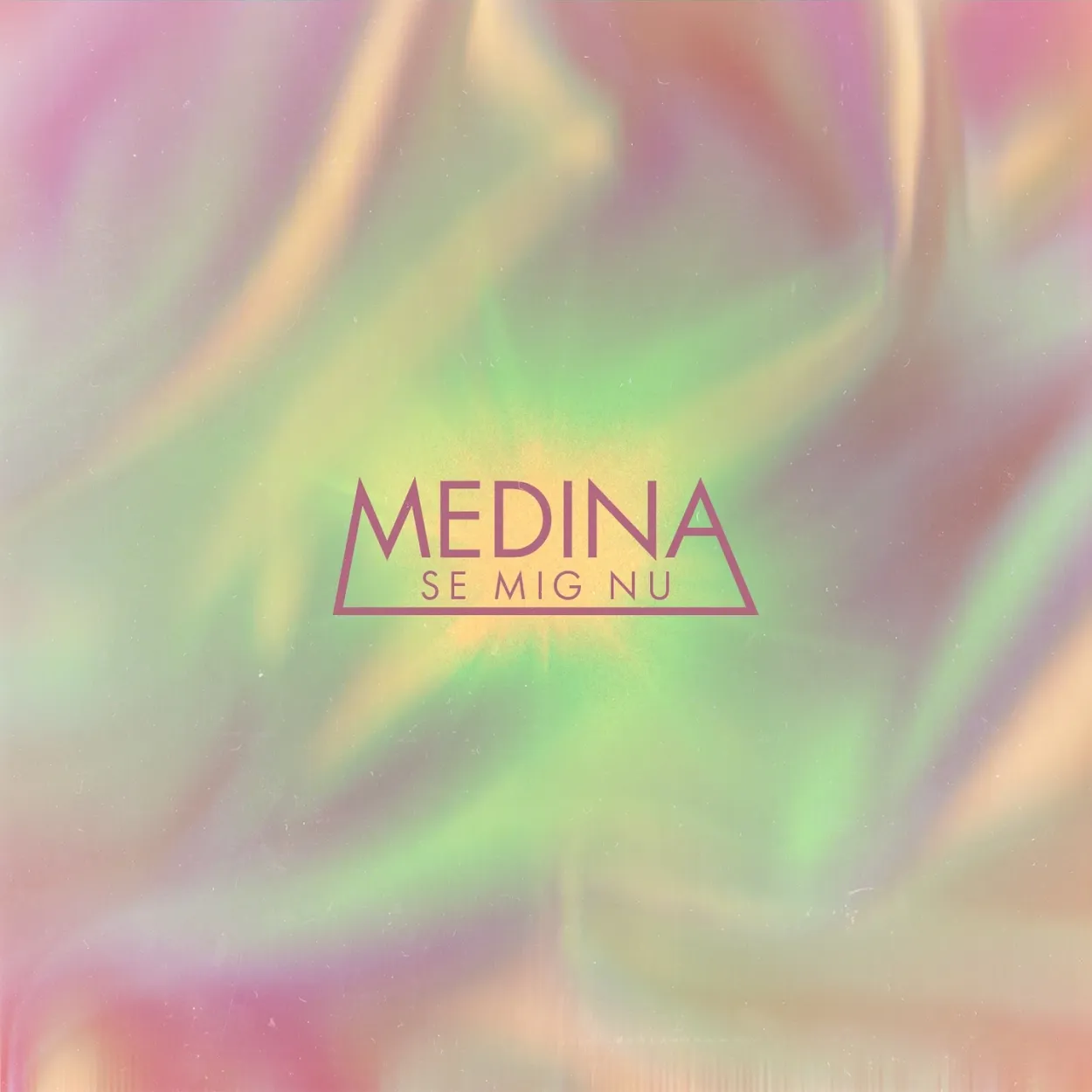 Cover art for Medina's single 'Se Mig Nu'